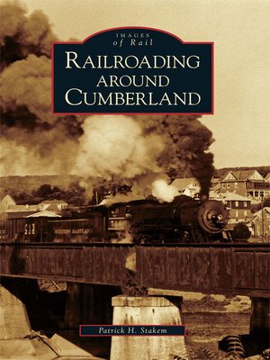 cover image of Railroading around Cumberland